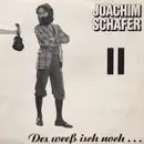 LP - Joachim Schäfer - II - Des Weeß Isch Noch…