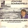 7inch Vinyl Single - Joachim Sommerfeld - Ja, ich bin Spandauer