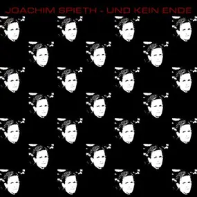 Joachim Spieth - UND KEIN ENDE