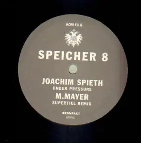 Joachim Spieth - SPEICHER 8