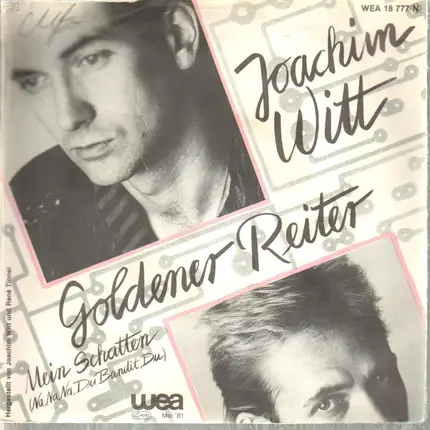 Joachim Witt - Goldener Reiter / Mein Schatter (Na, Na, Na, Du Bandit, Du)