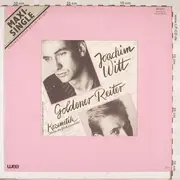 12inch Vinyl Single - Joachim Witt - Goldener Reiter / Kosmetik (Ich bin das Glück dieser Erde)