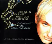 CD Single - Joachim Witt Und Jasmin Tabatabai - Erst Wenn Das Herz Nicht Mehr Aus Stein Ist - Still Sealed