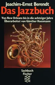 Louis Armstrong - Das Jazzbuch: Von New Orleans bis in die achtziger Jahre