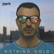 Joakim - Nothing Gold