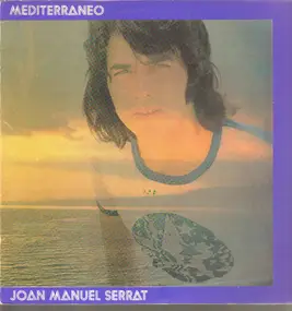 Joan Manuel Serrat - Mediterráneo