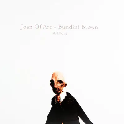 Joan Of Arc - Bundy K. Brown - Joan Of Arc - Bundini Brown