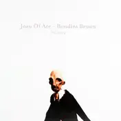 Joan of Arc - Joan Of Arc - Bundini Brown
