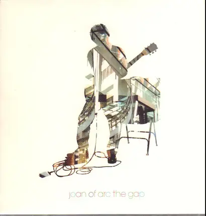 Joan Of Arc - The Gap
