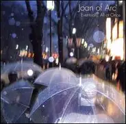 Joan Of Arc - Eventually, All at Once