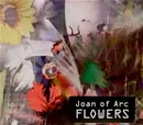 CD - Joan Of Arc - Flowers - Cardboard Sleeve