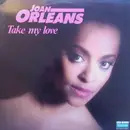 12inch Vinyl Single - Joan Orleans - Take My Love