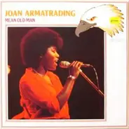 Joan Armatrading - Mean Old Man