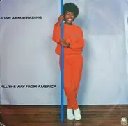 Joan Armatrading - All The Way From America
