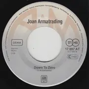 7inch Vinyl Single - Joan Armatrading - Down To Zero
