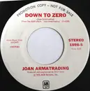 7inch Vinyl Single - Joan Armatrading - Down To Zero