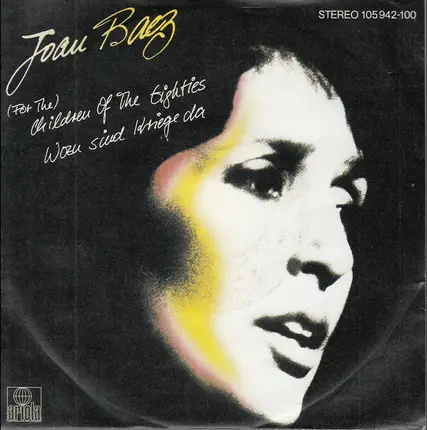 Joan Baez - (For The) Children Of The Eighties
