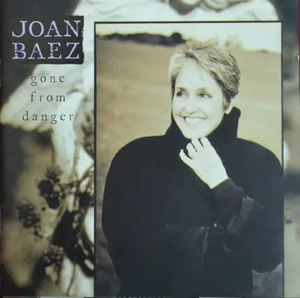 Joan Baez - Gone from Danger