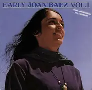 Joan Baez - Early Joan Baez Vol. I