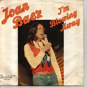 7inch Vinyl Single - Joan Baez - I'm Blowing Away