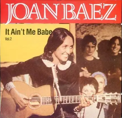 Joan Baez - It Ain't Me Babe vol.2
