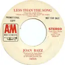 7inch Vinyl Single - Joan Baez - Less Than The Song