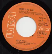 7inch Vinyl Single - Joan Baez With The Ennio Morricone Orchestra - Here's To You