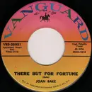 7inch Vinyl Single - Joan Baez - There But For Fortune