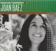 Joan Baez - Vanguard Visionaries: Joan Baez