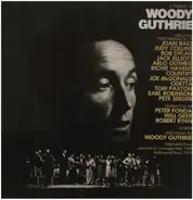 Joan Baez, Pete Seeger a.o. - A Tribute To Woody Guthrie