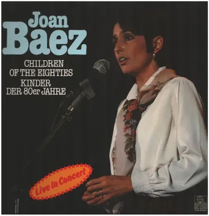 Joan Baez - Children Of The Eighties - Kinder Der 80er Jahre - Live In Concert