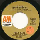 7inch Vinyl Single - Joan Baez - In The Quiet Mornin' (For Janis Joplin)