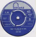 7inch Vinyl Single - Joan Baez - It's All Over Now, Baby Blue