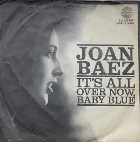 Joan Baez - It's All Over Now, Baby Blue