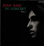 Joan Baez - Joan Baez In Concert. Part.1