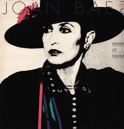 Joan Baez - Speaking of Dreams