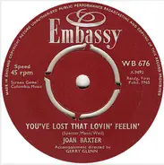 Joan Baxter / The Music Men - You've Lost That Lovin' Feelin' / Cast Your Fate To The Wind