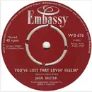 7inch Vinyl Single - Joan Baxter / The Music Men - You've Lost That Lovin' Feelin' / Cast Your Fate To The Wind