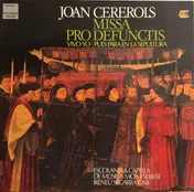 Escolania & Capella De Música Montserrat - Missa Pro Defunctis • Vivo Yo • Pues Pára En La Sepultura