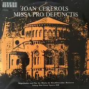 Joan Cererols / Sängerknaben und Chor der Benediktinerabtei Montserrat - Missa pro defunctis