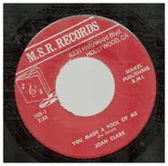 Joan Clark - You Made A Fool Of Me / You left Me Yesterday