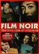 Joan Crawford / Henry Fonda / Fritz Lang a.o. - Film Noir - The Dark Side Of Hollywood