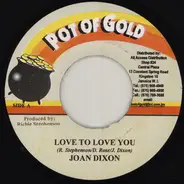 Joan Dixon - Love To Love You