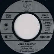 7inch Vinyl Single - Joan Faulkner - Groove Me