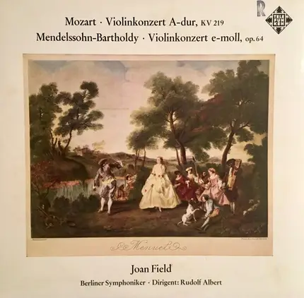 Mozart / Mendelssohn - Mozart • Violinkonzert A-dur KV 219 / Mendelssohn • Violinkonzert E-moll, Op. 64
