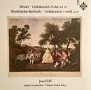 LP - Mozart / Mendelssohn - Mozart • Violinkonzert A-dur KV 219 / Mendelssohn • Violinkonzert E-moll, Op. 64