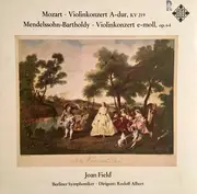 LP - Mozart / Mendelssohn - Mozart • Violinkonzert A-dur KV 219 / Mendelssohn • Violinkonzert E-moll, Op. 64