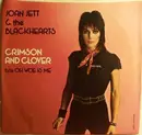 7inch Vinyl Single - Joan Jett & The Blackhearts - Crimson And Clover