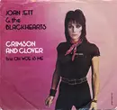 7inch Vinyl Single - Joan Jett & The Blackhearts - Crimson And Clover