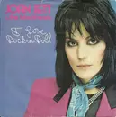 7inch Vinyl Single - Joan Jett & The Blackhearts - I Love Rock-N-Roll - Injection Labels
